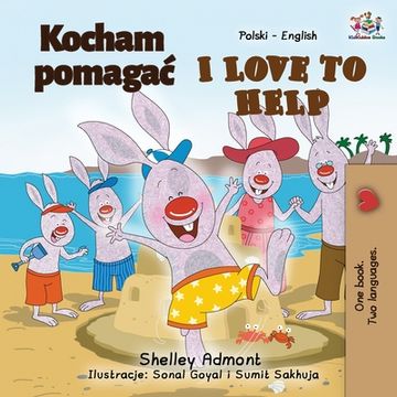 portada I Love to Help (Polish English Bilingual Book for Kids) (en Polaco)