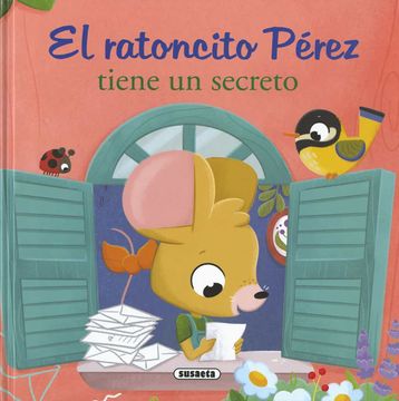 portada El Ratoncito Perez Tiene un Secreto (in Spanish)