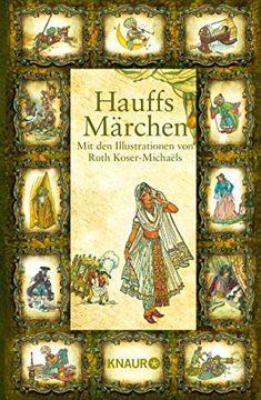 portada Hauffs Märchen: Mit den Illustrationen von Ruth Koser-Michaëls (in German)