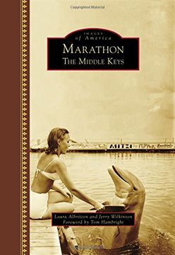 Marathon: The Middle Keys (Images of America)