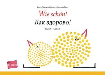 portada Wie Schön!  Kinderbuch Deutsch-Russisch