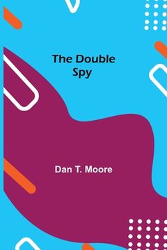 portada The Double Spy (en Inglés)