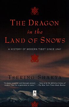 portada The Dragon in the Land of Snows: A History of Modern Tibet Since 1947 (Compass) (en Inglés)