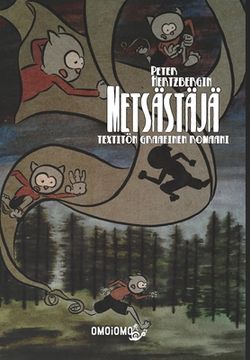 portada Metsästäjä: Textitön graafinen romaani (en Finlandés)
