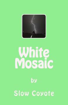 portada White Mosaic (en Inglés)