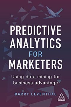 portada Predictive Analytics for Marketers: Using Data Mining for Business Advantage (en Inglés)