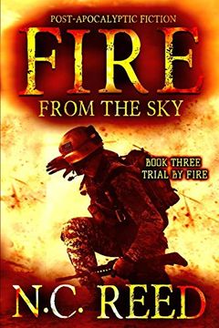 portada Fire From the Sky: Trial by Fire: Volume 3 (en Inglés)