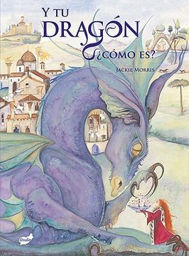 Y Tu Dragón, ¿Cómo Es? (in Spanish)
