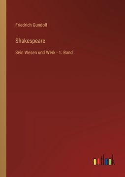 portada Shakespeare: Sein Wesen und Werk - 1. Band (en Alemán)