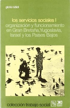 portada Servicios Sociales, Los. T. 1. Organizacion y Funcionamiento En. (in Spanish)