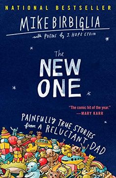 portada The new One: Painfully True Stories From a Reluctant dad (in English)