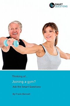 portada thinking of... joining a gym? ask the smart questions (in English)