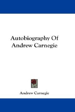 portada autobiography of andrew carnegie (in English)