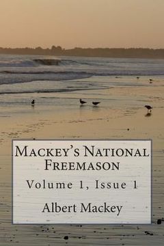 portada Mackey's National Freemason: Volume 1, Issue 1 (en Inglés)