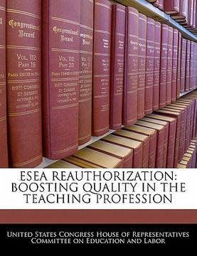portada esea reauthorization: boosting quality in the teaching profession (en Inglés)