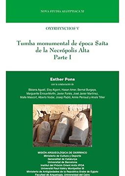 portada Oxyrhynchos v. Tumba Monumental de Época Saíta de la Necrópolis Alta (in Spanish)