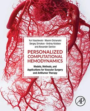 portada Personalized Computational Hemodynamics: Models, Methods, and Applications for Vascular Surgery and Antitumor Therapy (en Inglés)