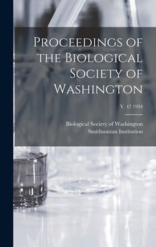 portada Proceedings of the Biological Society of Washington; v. 47 1934 (in English)