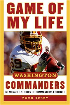 portada Game of my Life Washington Commanders: Memorable Stories of Commanders Football 