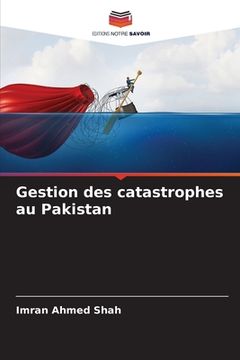 portada Gestion des catastrophes au Pakistan (in French)
