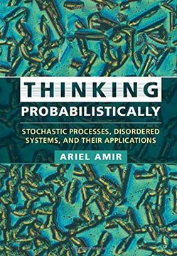 portada Thinking Probabilistically: Stochastic Processes, Disordered Systems, and Their Applications (Cambridge Texts in Applied Mathematics) (en Inglés)