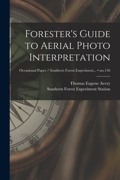 portada Forester's Guide to Aerial Photo Interpretation; no.156 (in English)