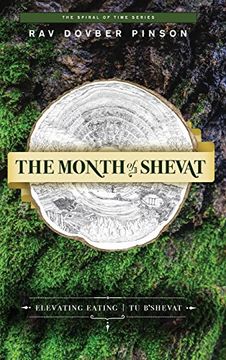 portada The Month of Shevat: Elevated Eating - tu B'Shevat: (en Inglés)