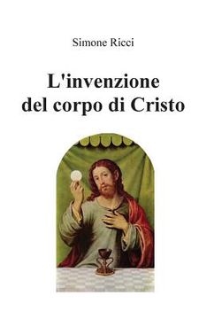 portada L'invenzione del corpo di Cristo (en Italiano)