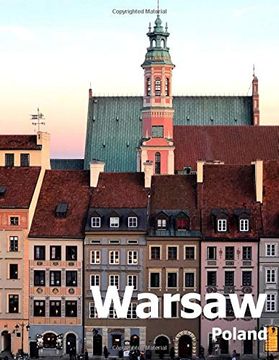 portada Warsaw Poland: Coffee Table Photography Travel Picture Book Album of a Polish City in Eastern Europe Large Size Photos Cover (en Inglés)