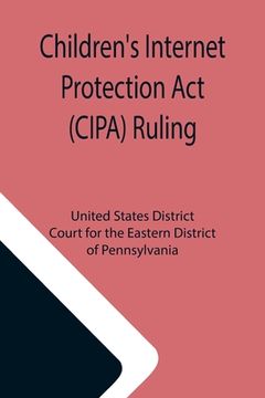 portada Children's Internet Protection Act (CIPA) Ruling