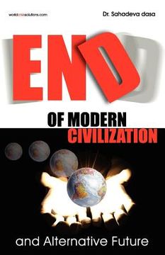 portada end of modern civilization and alternative future (en Inglés)