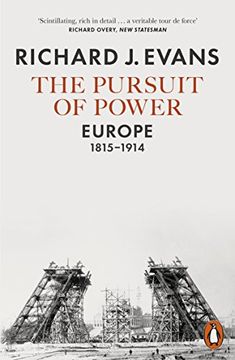 portada The Pursuit of Power: Europe, 1815-1914 (en Inglés)
