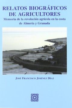 RELATOS BIOGRÁFICOS DE AGRICULTORES (in Spanish)