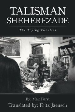 portada Talisman Sheherezade: The Trying Twenties (en Inglés)