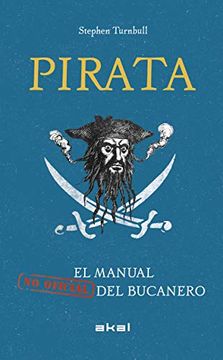 portada Pirata: El Manual (no Oficial) del Bucanero (in Spanish)