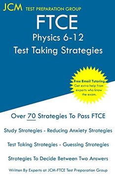 portada Ftce Physics 6-12 - Test Taking Strategies: Ftce 032 Exam - Free Online Tutoring - new 2020 Edition - the Latest Strategies to Pass Your Exam. (en Inglés)