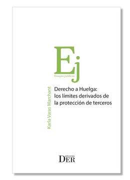 portada Derecho a Huelga: los límites derivados de la protección de terceros