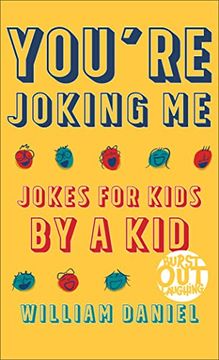 portada You're Joking me: Jokes for Kids by a kid (Burst out Laughing) (en Inglés)