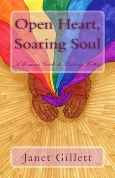 portada Open Heart, Soaring Soul: A Women's Guide to Looking Within