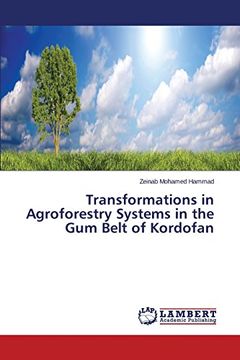 portada Transformations in Agroforestry Systems in the Gum Belt of Kordofan