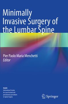 Minimally Invasive Surgery of the Lumbar Spine (en Inglés)