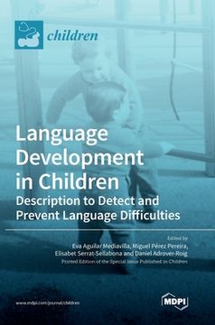 portada Language Development in Children: Description to Detect and Prevent Language Difficulties (in English)
