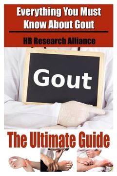 portada Gout The Ultimate Guide - Everything You Must Know About Gout: Volume 1