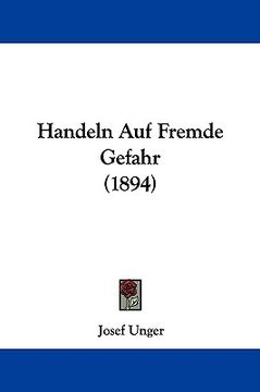 portada handeln auf fremde gefahr (1894) (en Inglés)