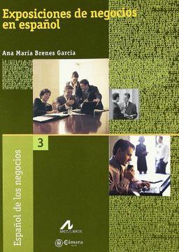 Exposiciones de negocios en español (Español de los negocios)