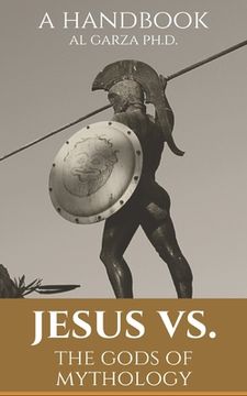 portada Jesus vs. The gods of Mythology: A Handbook (in English)
