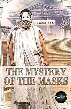 portada The Mystery of the Masks (Timeliners) (in English)
