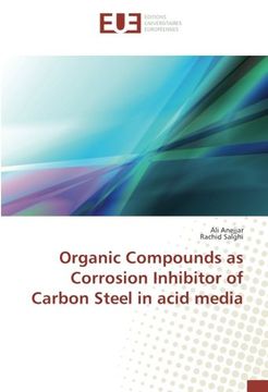 portada Organic Compounds as Corrosion Inhibitor of Carbon Steel in acid media