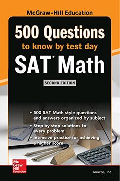portada 500 sat Math Questions to Know by Test Day, Second Edition (Mcgraw-Hill Education 500 Questions) 