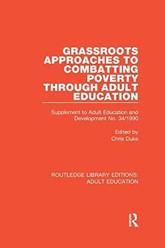 portada Grassroots Approaches to Combatting Poverty Through Adult Education: Supplement to Adult Education and Development no. 34/1990 (en Inglés)